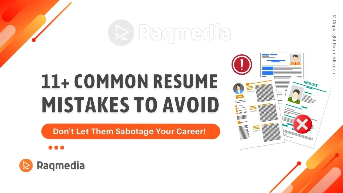 Top 11 Common Resume Mistakes To Avoid - RaQMedia